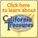 Click here to learn about California treasures. 